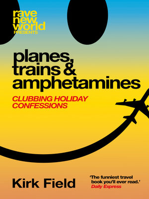cover image of Planes, Trains & Amphetamines